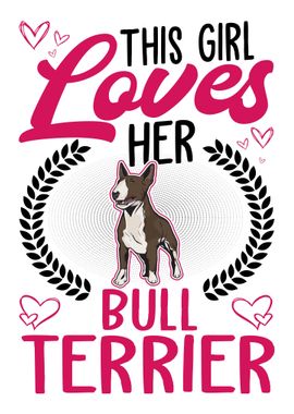 This Girl Loves Her Bull T