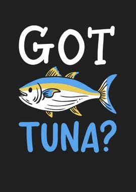 Got Tuna