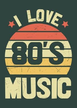 80s Music Fun I Love 