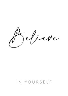 Believe in Yourself