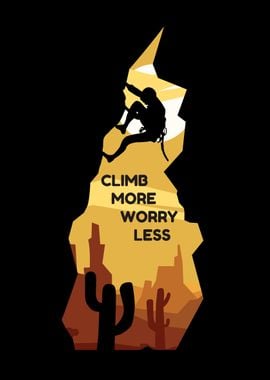 Climb more worry less 