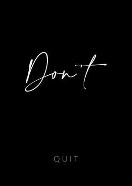 Dont Quit