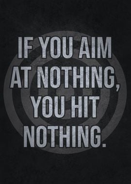 If You Aim At Nothing