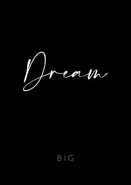 Dream Big