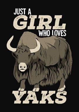 Just A Girl Who Loves Yaks