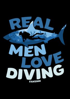 Real Men Love Diving