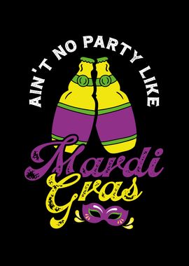 Aint no Party like Mardi