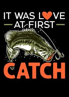 It Was Love At First Catch