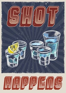 Shot Happens Vodka Alcohol