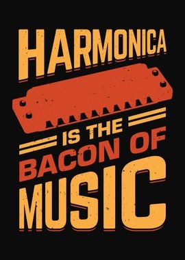 Harmonica Bacon Lover