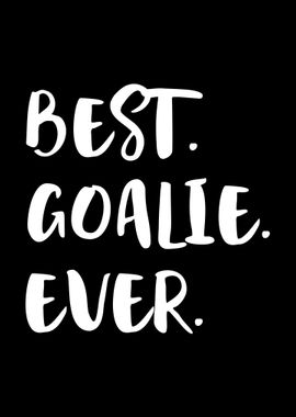 Best Goalie Ever