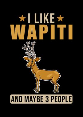 Wapiti saying