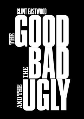  Good Bad and The Ugly