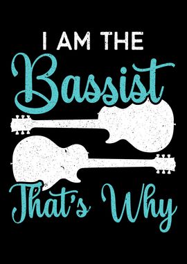 I Am The Bassist