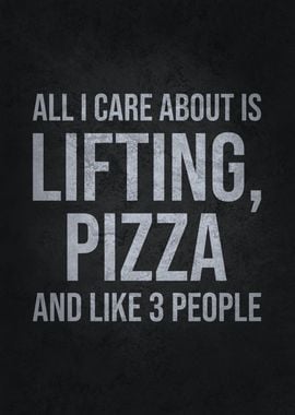 Lifting And Pizza