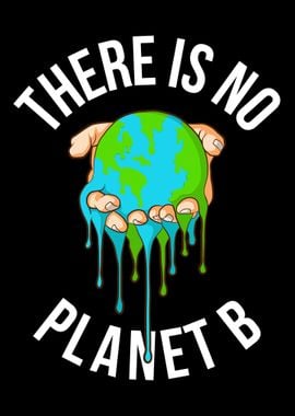 There Is No Planet B