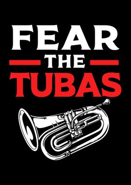 Fear The Tuba