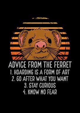 Advice from the ferret