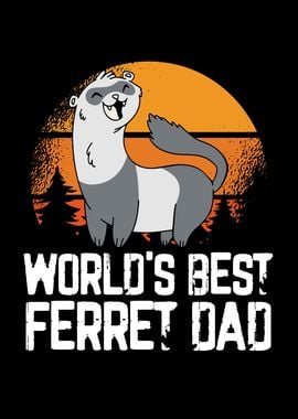 World best ferret dad