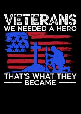 We Needed A Hero Veterans