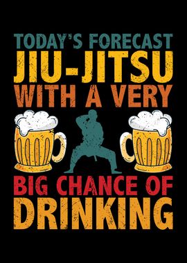 Todays forecast jiujitsu