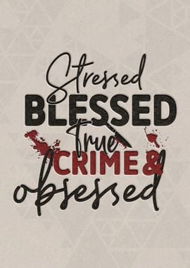 Stressed blessed true