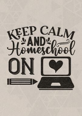 Keep calm and homeschool