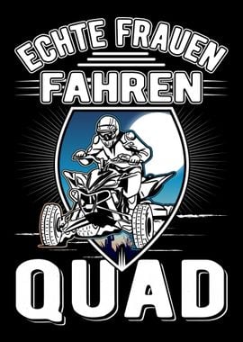 Echte Frauen fahren Quad B