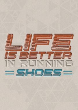 Life is Better in Run