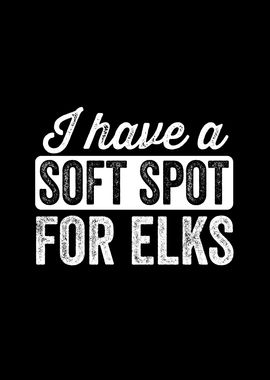 Soft spot for elks