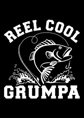 Reel cool grumpa for fishi