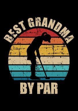 Best grandma by par golfer