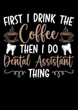 Coffee Dental Assistant