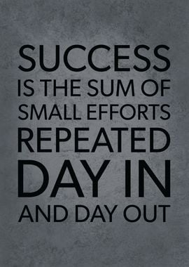 Success Is Sum Of Efforts