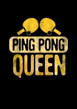 Ping Pong Queen Table