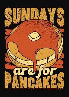 Sundays Are For Pancakes