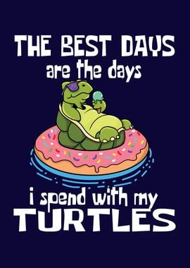 Best Days With Turtles