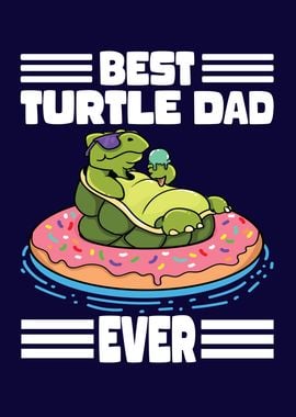 Best Turtle Dad Ever