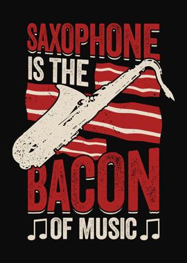 Saxophone Bacon Design