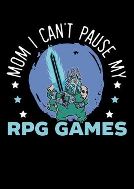 I Cant Pause My RPG Games