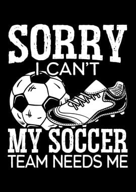 My Soccer Team Needs Me