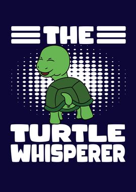 The Turtle Whisperer