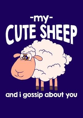 My Sheep Gossip about You