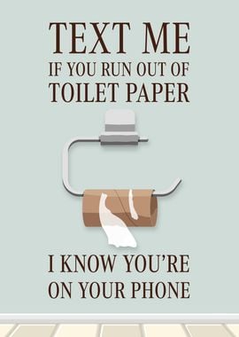 Funny Toilet Paper Text Me