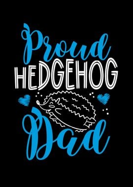 Proud hedgehog dad