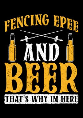 Fencing Epee And Beer