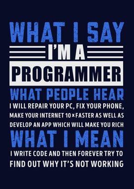 Im a Programmer Funny