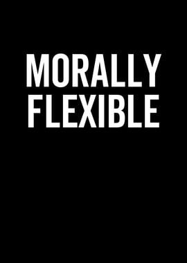 Morally Flexible