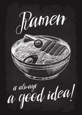 Ramen is always good idea