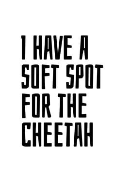 Soft spot for the cheetah